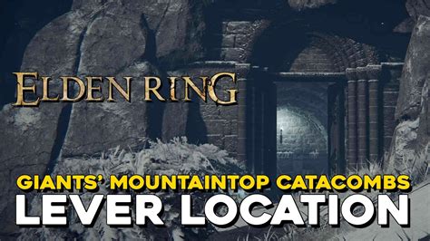 After opening the door, you can continue up the road where. . Giant mountaintop catacombs lever